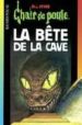 LA BETE DE LA CAVE di STINE, R.L. 