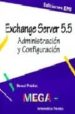 EXCHANGE SERVIDOR 5.5 di VV.AA. 