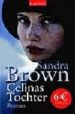 CELINAS TOCHTER di BROWN, SANDRA 