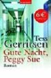 GUTE NACHT, PEGGY SUE de GERRITSEN, TESS 