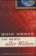 DIE BESTE ALLER WELTEN: DREIZEHN GESCHICHTEN UND EIN KURZER ROMAN de MONZO, QUIM 