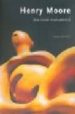 HENRY MOORE: UNA VISION MONUMENTAL de HEDGECOE, JOHN 