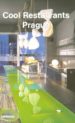 COOL RESTAURANTS PRAGUE di VV.AA. 