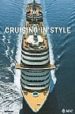 CRUISING IN STYLE - MSC CROCIERE di VV.AA. 