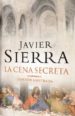 LA CENA SECRETA (ED.ILUSTRADA) de SIERRA, JAVIER 