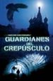 GUARDIANES DEL CREPUSCULO de LUKYANENKO, SERGEI 