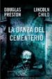 LA DANZA DEL CEMENTERIO de PRESTON, DOUGLAS  CHILD, LINCOLN 