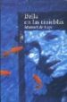 BELLA EN LAS TINIEBLAS de LOPE, MANUEL DE 