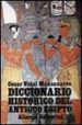 DICCIONARIO HISTORICO DEL ANTIGUO EGIPTO de VIDAL, CESAR 