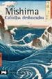 CABALLOS DESBOCADOS: EL MAR DE LA FERTILIDAD, 2 de MISHIMA, YUKIO 