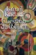 CUESTION DE LOCURA de KADARE, ISMAIL 