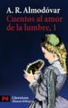 CUENTOS AL AMOR DE LA LUMBRE 1 (EDICION CONMEMORATIVA 25 AOS) de ALMODOVAR, A.R. 