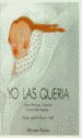 YO LAS QUERIA de MARTINEZ VENDRELL, MARIA 