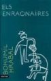ELS ENRAONAIRES de HRABAL, BOHUMIL 