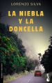 LA NIEBLA Y LA DONCELLA de SILVA, LORENZO 