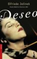 DESEO (PREMIO NOBEL DE LITERATURA 2004) de JELINEK, ELFRIEDE 