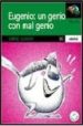 EUGENIO: UN GENIO CON MAL GENIO de LLUCH, ENRIC 