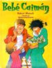 BEBE CAIMAN de MUNSCH, ROBERT 