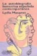 LA AUTOBIOGRAFIA FEMENINA ESPAOLA CONTEMPORANEA di MASANET, L. 