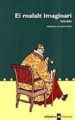 EL MALALT IMAGINARI de MOLIERE 