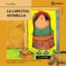 LA CAPUTXA VERMELLA de MOLIST, PEP 