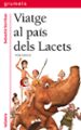 VIATGE AL PAIS DELS LACETS de SORRIBAS I ROIG, SEBASTIA 
