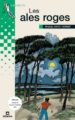 LES ALES ROGES (6 ED.) de RAYO I FERRER, MIQUEL 