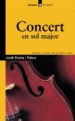 CONCERT EN SOL MAJOR de SIERRA I FABRA, JORDI 