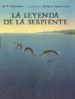 LA LEYENDA DE LA SERPIENTE di ANDERSON, M. T. 