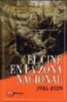 EL CINE EN LA ZONA NACIONAL: 1936-1939 de SALA NOGUER, RAMON  ALVAREZ BERCIANO, ROSA 