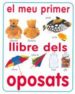 EL MEU PRIMER LLIBRE DELS OPOSATS di VV.AA. 