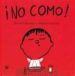 NO COMO! de BERMEJO, VICTORIA 