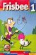 FRISBEE 1. COURSE BOOK (INCLUYE CD AUDIO) de BLAIR, ALISON  CADWALLADER, JANE  FORREST, JANE 