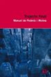 TRAJECTE FINAL de PEDROLO, MANUEL DE 