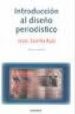 INTRODUCCION AL DISEO PERIODISTICO (3 EDICION) de ZORRILLA RUIZ, JESUS 