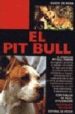 EL PIT BULL de DE ROSA, GUIDO 
