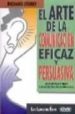 EL ARTE DE LA COMUNICACION EFICAZ Y PERSUASIVA di STOREY, RICHARD 