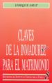 CLAVES DE LA INMADUREZ PARA EL MATRIMONIO di AMAT, ENRIQUE 