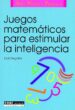 JUEGOS MATEMATICOS PARA ESTIMULAR LA INTELIGENCIA de SEGARRA, LLUIS 
