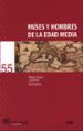 PAISES Y HOMBRES DE LA EDAD MEDIA de LADERO QUESADA, MIGUEL ANGEL 