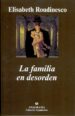 LA FAMILIA EN DESORDEN de ROUDINESCO, ELISABETH 