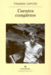 CUENTOS COMPLETOS de CAPOTE, TRUMAN 