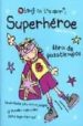 SUPERHEROE: LIBRO DE PASATIEMPOS di VV.AA. 