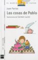 LAS COSAS DE PABLO de FARIAS, JUAN 