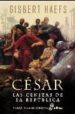 CESAR: LAS CENIZAS DE LA REPUBLICA de HAEFS, GISBERT 