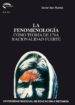 LA FENOMENOLOGIA COMO TEORIA DE UNA RACIONALIDAD FUERTE de SAN MARTIN, JAVIER 