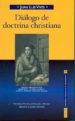 DIALOGO DE DOCTRINA CHRISTIANA de VIVES, JUAN LUIS 