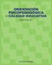 ORIENTACION PSICOPEDAGOGICA Y CALIDAD EDUCATIVA de SANZ ORO, RAFAEL 