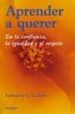 APRENDER A QUERER: EN LA CONFIANZA, LA IGUALDAD Y EL RESPETO de LADISH, LORRAINE C. 