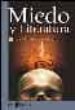 MIEDO Y LITERATURA de MARTINEZ DE MINGO, LUIS 
